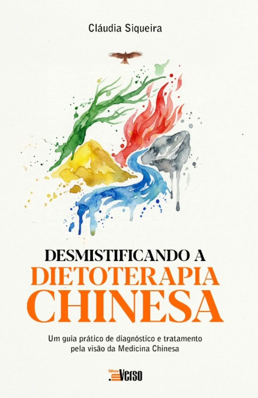 Capa do livro Desmistificando a Dietoterapia Chinesa, de Cláudia Siqueira